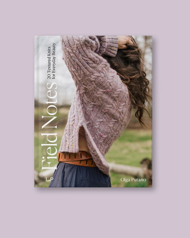 Field Notes: 20 Textured Knits for Everyday Beauty