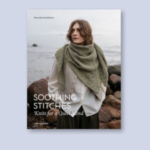 Soothing Stitches: Knits for a Quiet Mind
